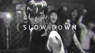 Chase Atlantic - Slow Down (edit audio) [my name edit] Resimi