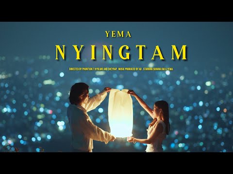ས ང གཏམ NYINTAM Official Music Video 2025 YEMA