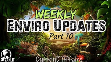 Weekly EnviroWrap/Current Affairs/People & Environment-UGC/CSIR-NET JRF 2020