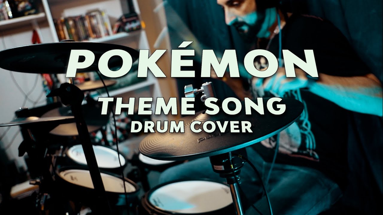 Pokemon Theme Song / Drum Cover / Roland TD-17KVX - YouTube