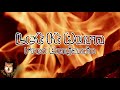 Let it Burn by Fred Benjamin (1 Hour Loop)
