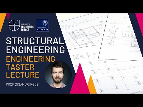 University Of Oxford Engineering Science Open Days Taster Lectures Structural Engineering