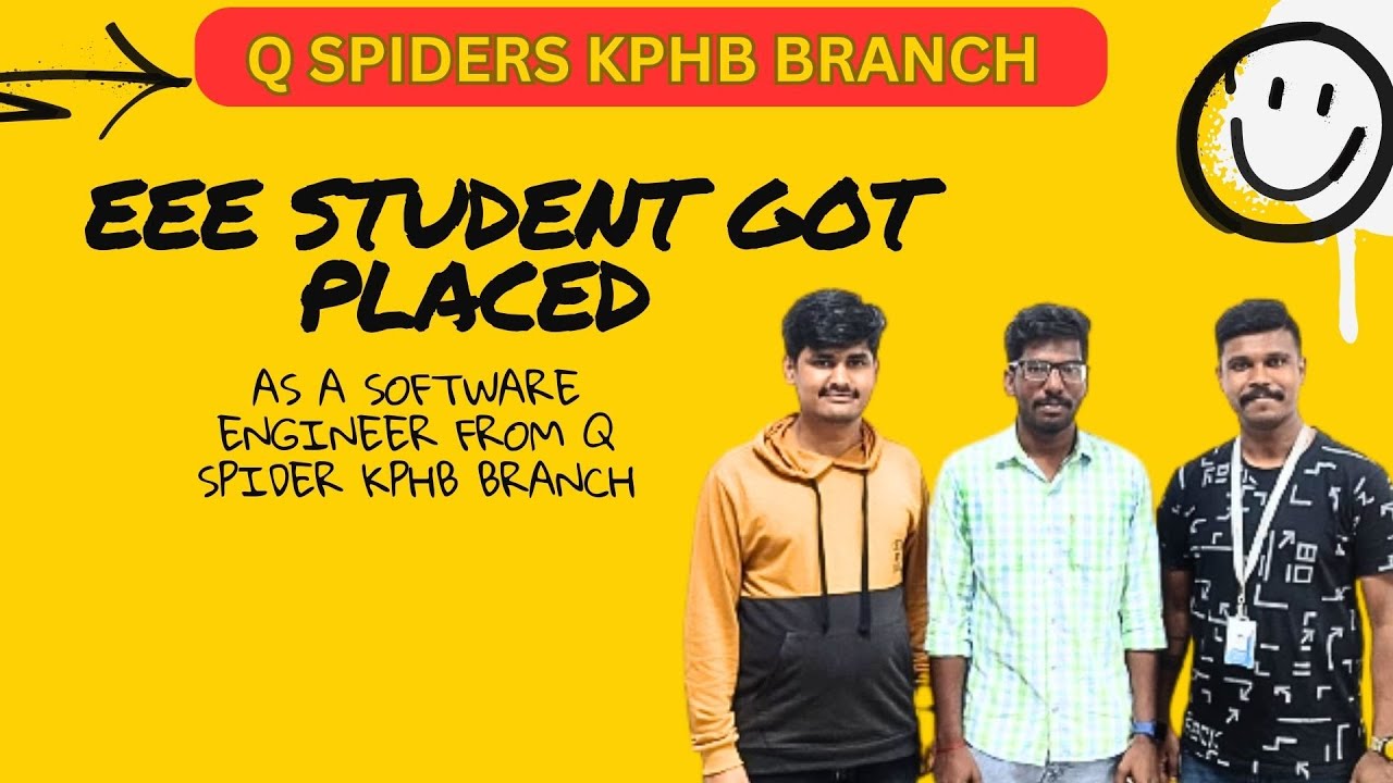 Student Placement Journey as Software Test Engineer | QSpiders KPHB ...