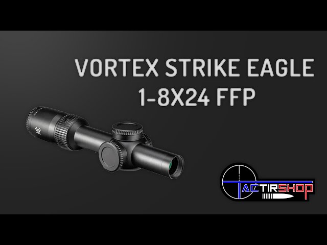 Vortex Strike Eagle 1-8x24 FFP - YouTube