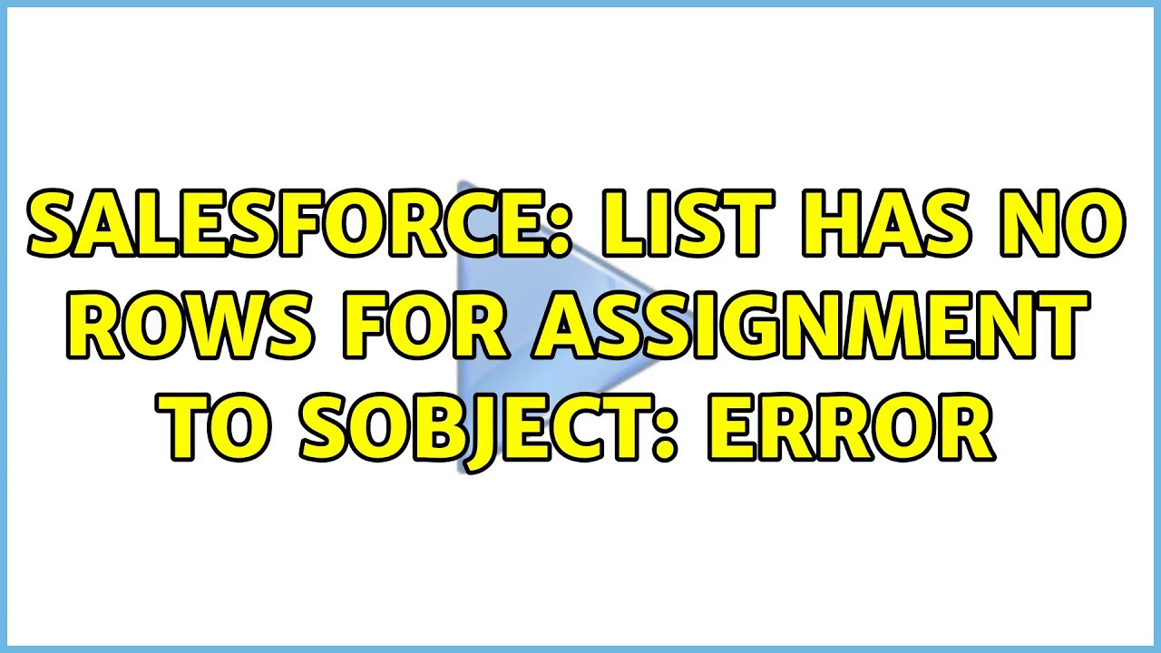 list has no rows for assignment to sobject salesforce apex