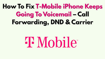 Hoe u het probleem met de T-Mobile iPhone kunt oplossen: doorschakelen, DND en provider