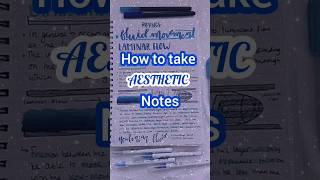 Take aesthetic NOTES effortlessly✨💙pt.2 #shorts #notes #aesthetic