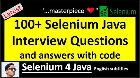 Selenium Java Interview Questions | Selenium Java Interview Questions For 3 Years Experience, 5Y, 2Y