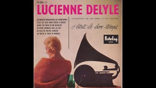 Lucienne Delyle Les Beaux Dimanches De Printemps 1961