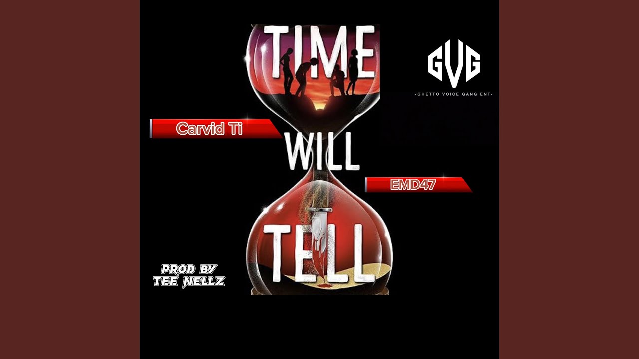 Time Will Tell (feat. EMD47)