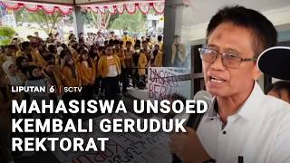 Tuntut Transparansi, Mahasiswa UNSOED Kembali Geruduk Rektorat | Liputan 6