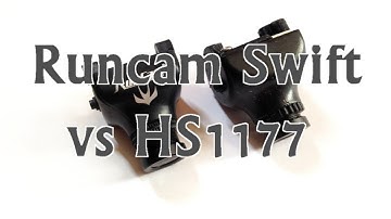Runcam Swfit VS HS1177 - FPV Camera Review and Performance Testing