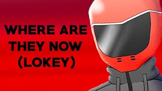 Where Are They Now | LOKEY - The Commentary Predator