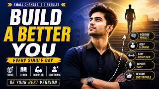 How to Improve Your Personality Every Day | Become a Better Version of Yourself