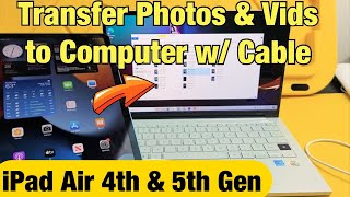 iPad Air 4 & 5: How to Transfer Photos & Videos to Computer, Laptop, PC via Cable (Windows PC) screenshot 3