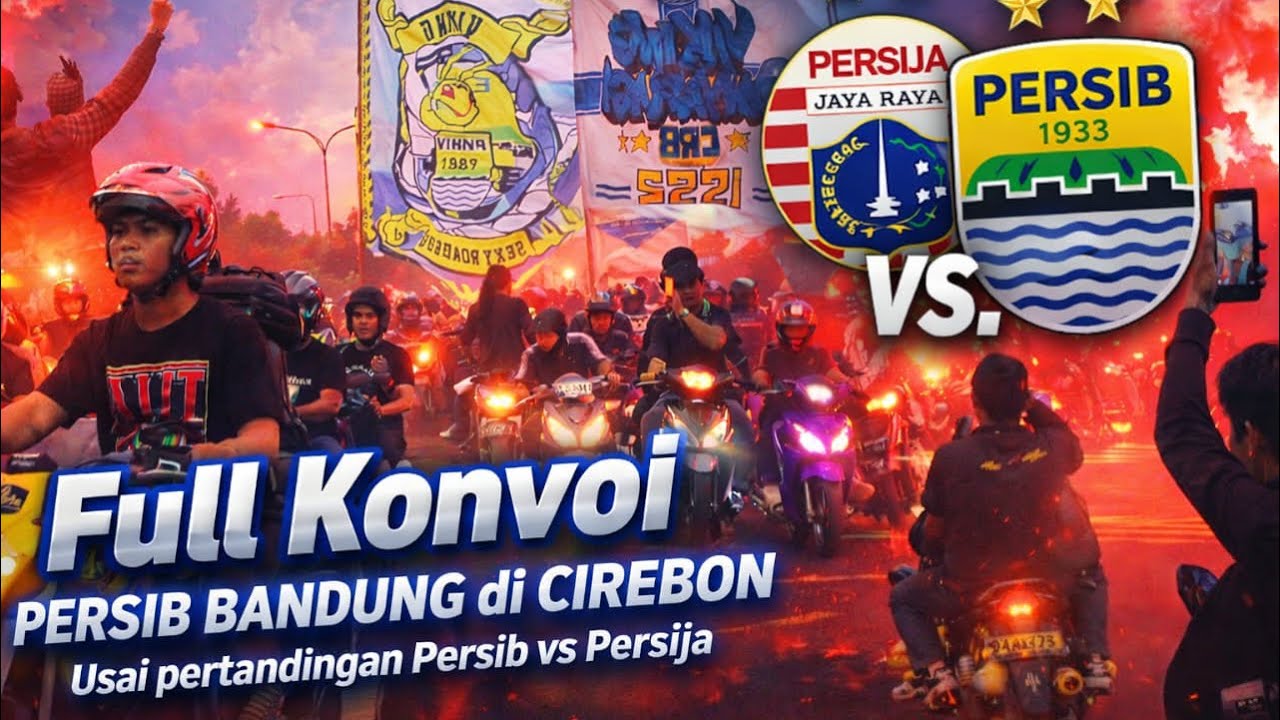 Konvoi Persib Bandung di Cirebon | Lautan Manusia usai Laga Persib vs Persija 