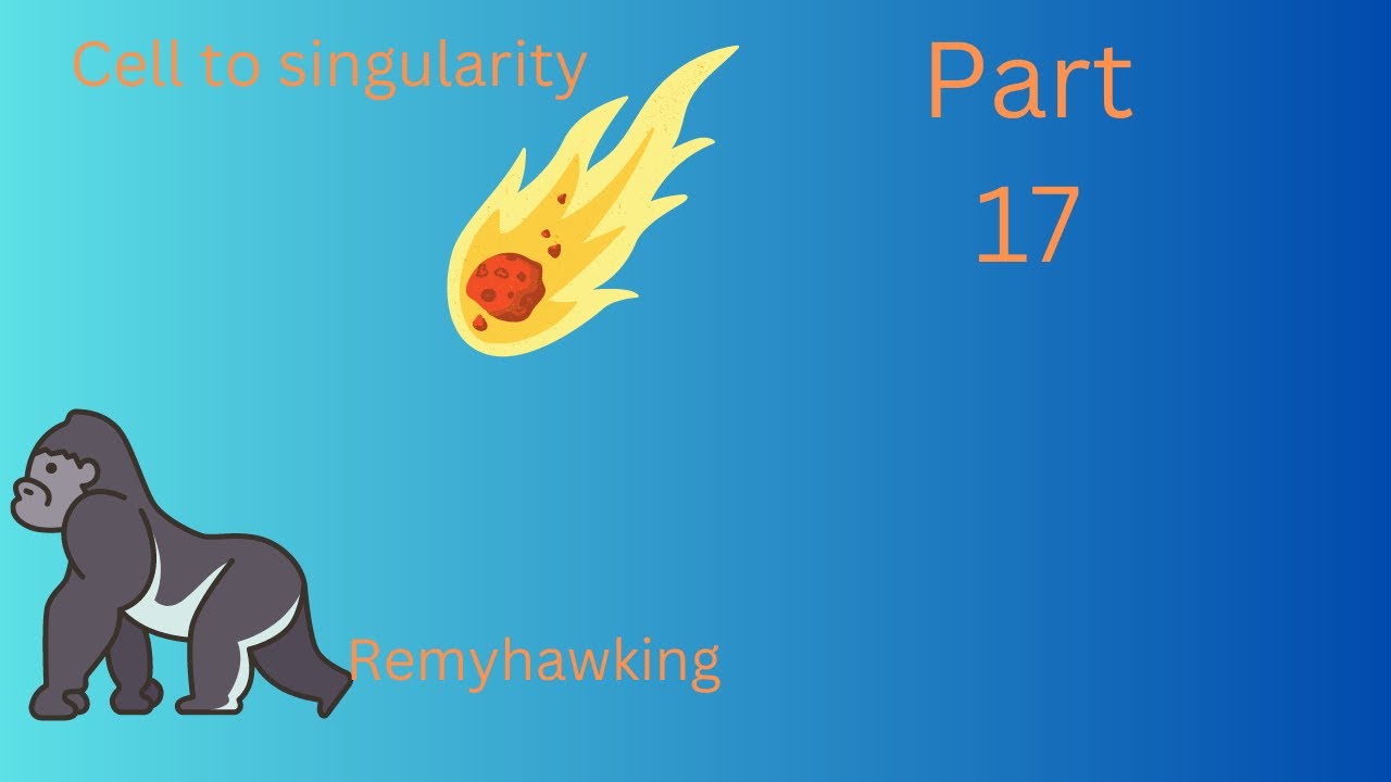 Cell to Singularity When apes are tired of going extinct Part 17 YouTube