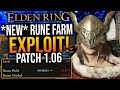 Elden Ring - 400K Runes in 30s! 1.06! NEW! Exploit! BEST Rune Farm! Glitch! Early Game! 5 GLITCHES!
