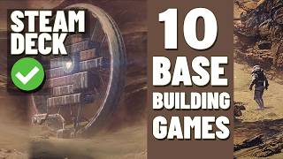 10 Awesome Base Building Games VERIFIED on Steam Deck!