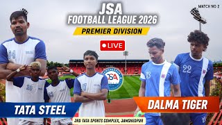 🔥 Tata Steel 7 - 0 Dalma Tiger | JSA League 2026 | Premier Division |