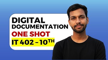 THE BEST Digital Documentation Advanced One Shot || IT 402 Class 10 || CBSE 2025-26 Exam