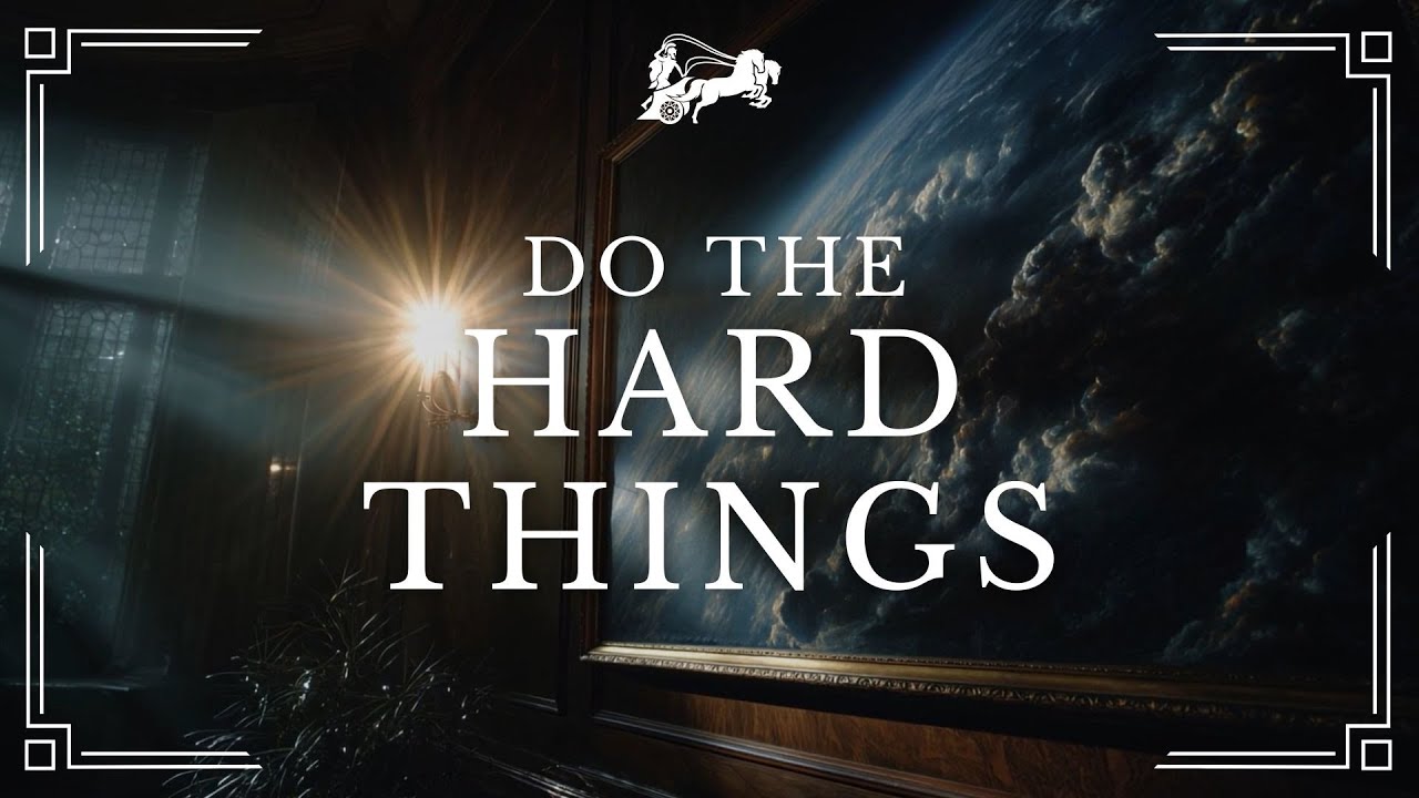 DO THE HARD THINGS | Christian Virtue Ethics - YouTube