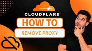 How to Remove Cloudflare Proxy (2026 Step-by-Step Beginner Tutorial)