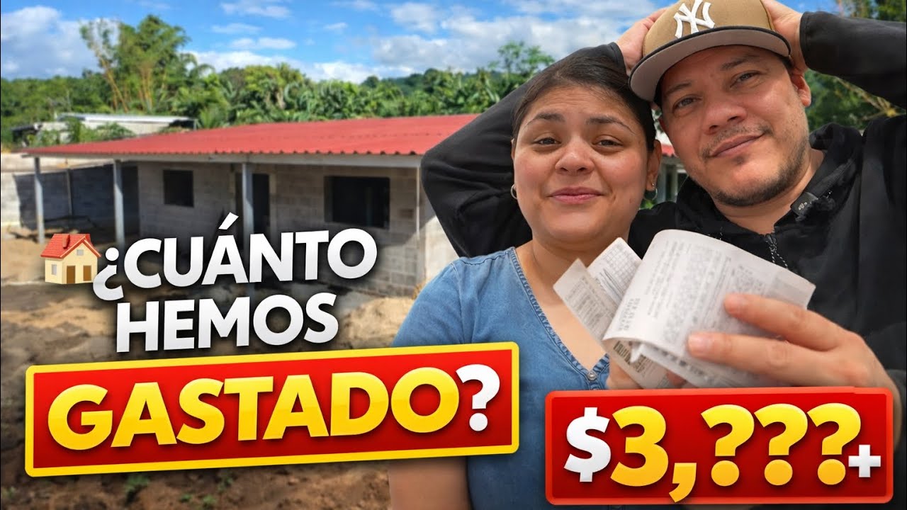👉🏻Cuánto Hemos Gastado Construyendo Nuestra Casa en El Salvador Dios mío 🇸🇻 Nuestro Sueño Familiar