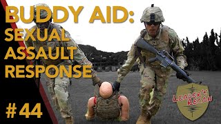 EP 44 - Buddy Aid: First Response to Sexual Assault in the Military