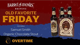 Old Favorite Friday OVERTIME! - Samuel Smith Organic Chocolate Stout #SamuelSmith