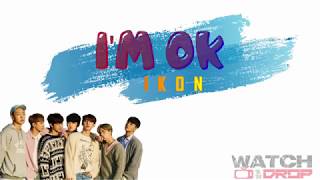 IKON - I'M OKAY (LYRICS)