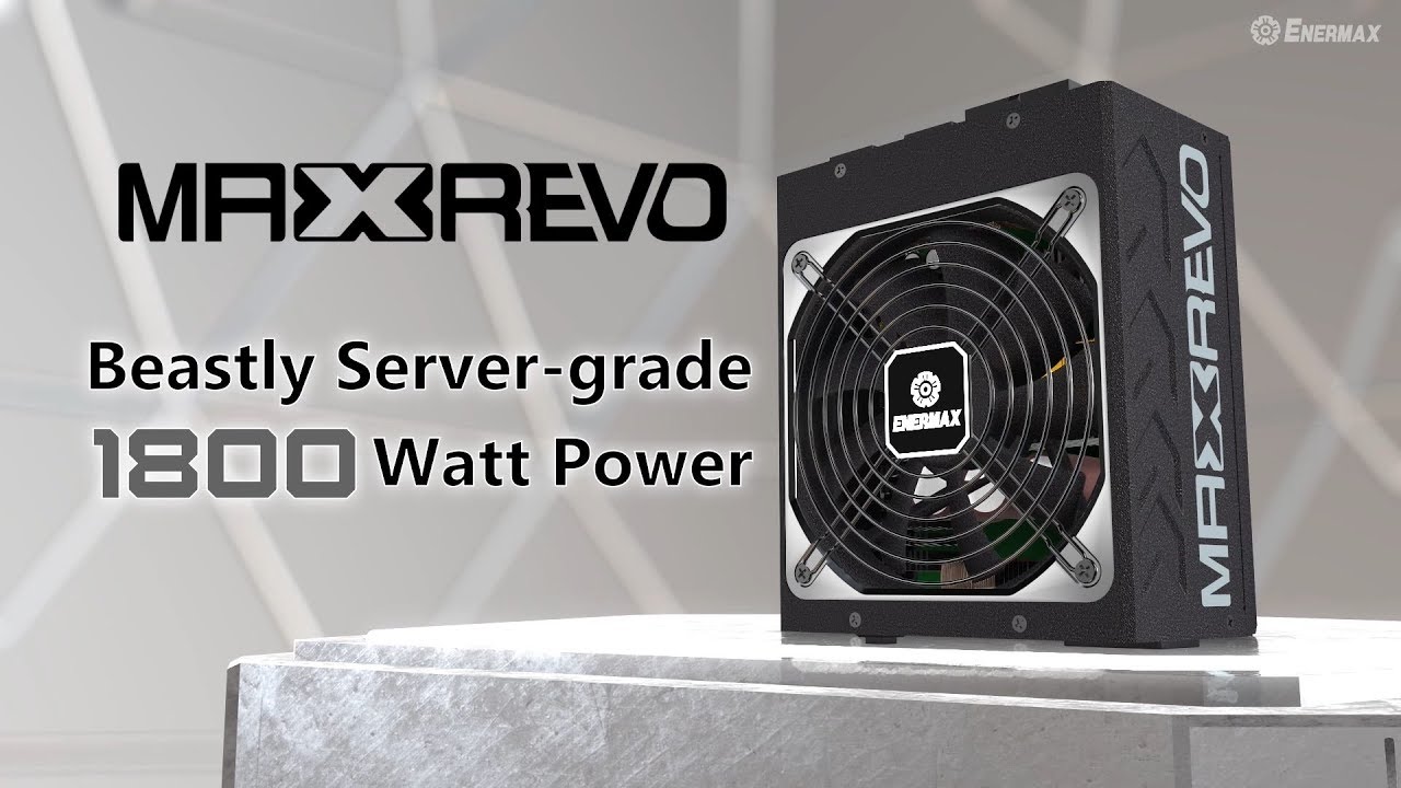 ENERMAX MAXREVO 1800W, The Beastly Server-Grade Full Modular Power Supply ft. Turbo Switch