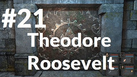 Grimrock Part 21 -- Theodore Roosevelt