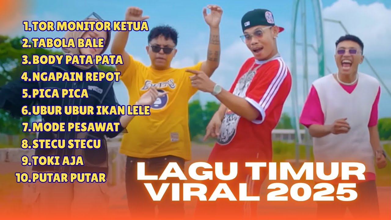 LAGU TIMUR VIRAL 2025 [TANPA IKLAN] TOR MONITOR KETUA TABOLA BALE BODY PATA NAGAPAIN REPOT PICA PICA