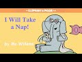 I Will Take a Nap! by Mo Willems | An Elephant & Piggie Read Aloud