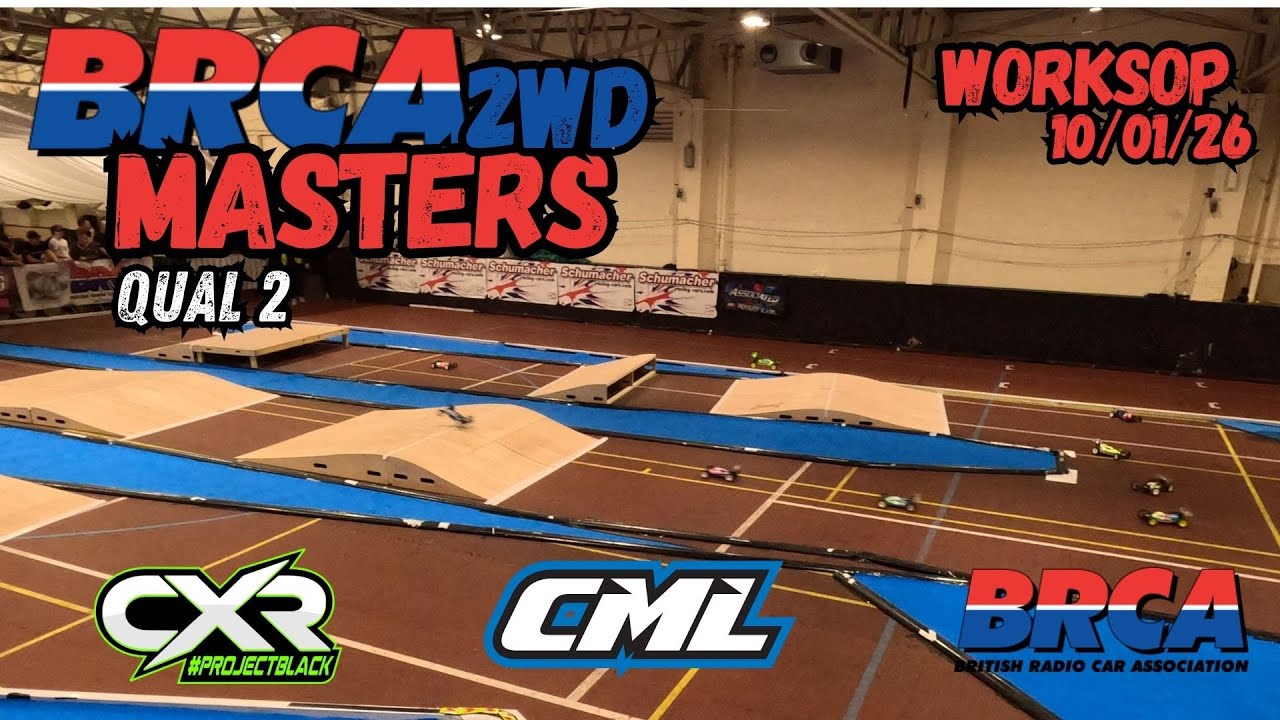Qual 2 2WD BRCA Worksop Masters 100126