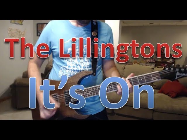 Watch The Lillingtons - It's On (Guitar Tab + Cover) on YouTube Watch The Lillingtons - It's On (Guitar Tab + Cover) on YouTube