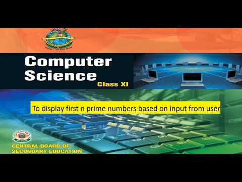 CBSE : Computer Science : Python : Display first n prime numbers based on input from user
