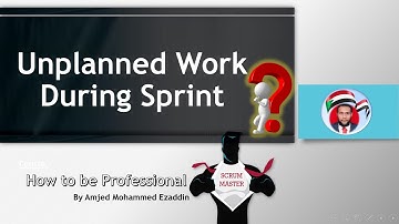 How to handle of Unplanned work During Sprint
