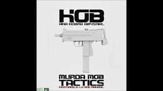 Kobra Abysmal (@KOB707 ) featuring D-Lo and Makamil - “ Murda Mob Tactics”