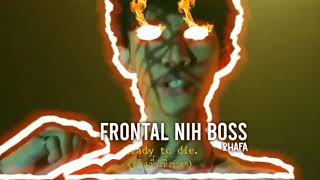 KATA KATA FRONTAL GAMING KALIAN SIAP UNTUK MATI ? (ADA POLOSANNYA)