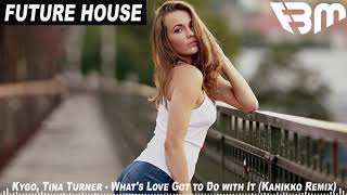 Kygo, Tina Turner - What's Love Got to Do with It (Kahikko Remix) | FBM