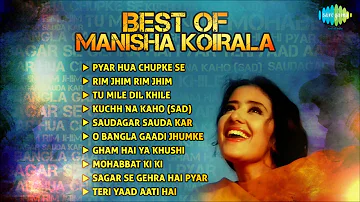 Best Of Manisha Koirala Film Songs | Pyar Hua Chupke Se | Tu Mile Dil Khile | Rim Jim Rim Jim