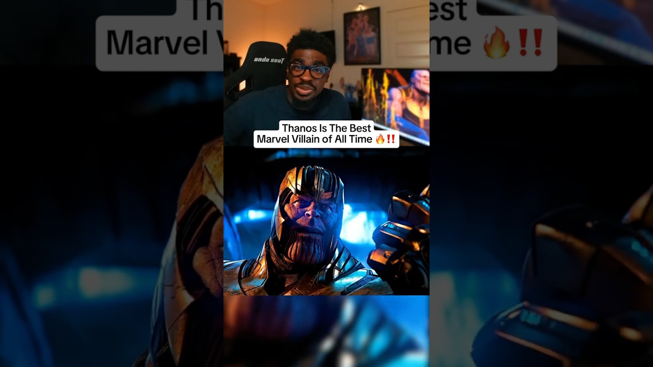 THANOS IS THE BEST MARVEL VILLAIN