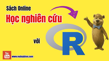 Sách học nghiên cứu với R | TS.BS.Vũ Duy Kiên