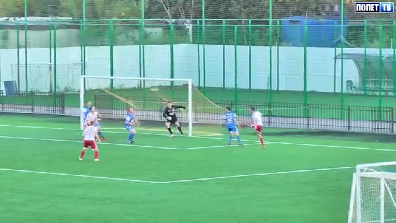 «Юнит» 4:0 «Полёт» (27.08.2014) - YouTube