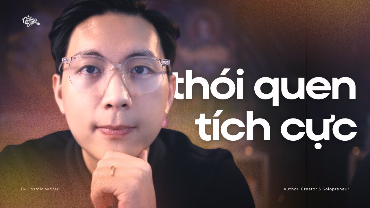Outline Video 4 thói quen giúp bạn phát triển bản thân toàn diện