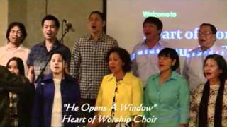 He Opens a Window, Heart of Worship Choir, Nov. 7, 2010
