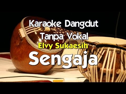Karaoke Elvy Sukaesih   Sengaja