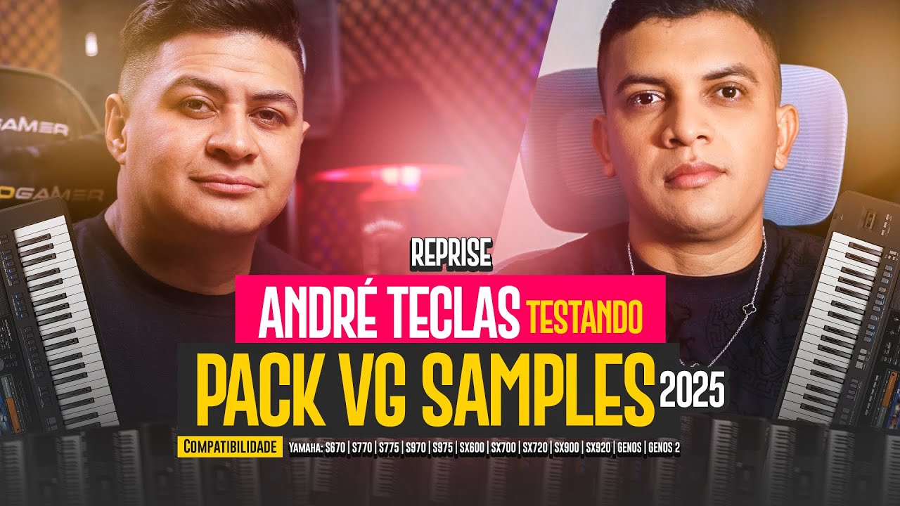 ANDRÉ TECLAS TESTANDO PACK VG SAMPLES 2025 (REPRISE)